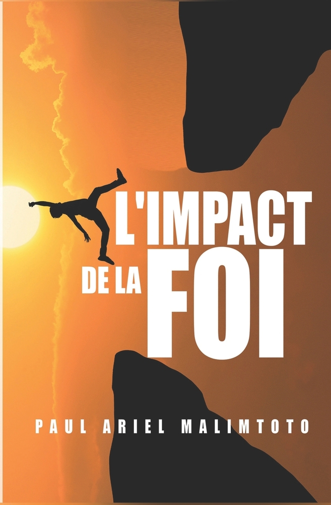 L’Impact de la Foi 